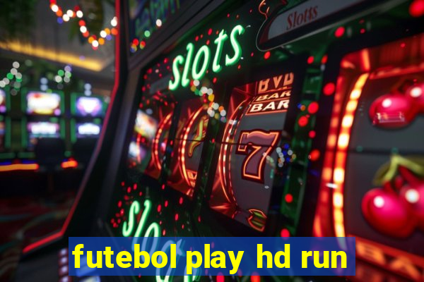 futebol play hd run